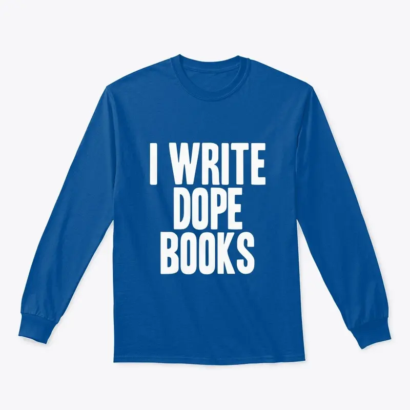 I Write Dope Books